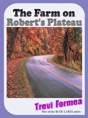 cover image of The Farm On Robert's Plateau
